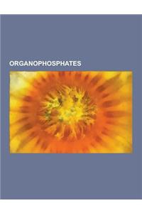 Organophosphates