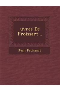 Oeuvres de Froissart