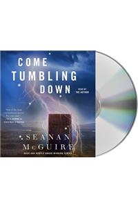 Come Tumbling Down