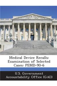 Medical Device Recalls