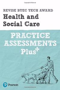 Pearson REVISE BTEC Tech Award Health and Social Care Practice exams and Plus - for 2025 and 2026 exams