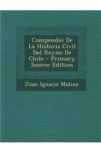 Compendio De La Historia Civil Del Reyno De Chile