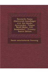 Danmarks Fauna; Illustrerede Haandboger Over Den Danske Dyreverden.. Volume Bd.69 (Biller, XXI. Snudebiller)