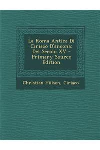 Roma Antica Di Ciriaco D'Ancona