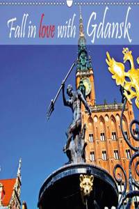 Fall in Love with Gdansk 2017