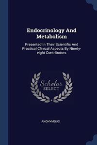 ENDOCRINOLOGY AND METABOLISM: PRESENTED