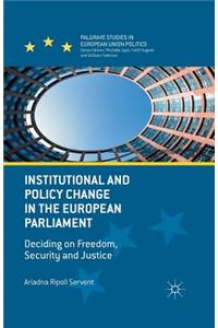 Institutional and Policy Change in the European Parliament