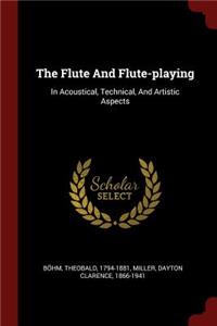 The Flute And Flute-playing