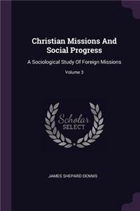 Christian Missions And Social Progress
