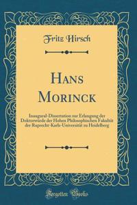 Hans Morinck: Inaugural-Dissertation Zur Erlangung Der DoktorwÃ¼rde Der Hohen Philosophischen FakultÃ¤t Der Ruprecht-Karls-UniversitÃ¤t Zu Heidelberg (Classic Reprint)