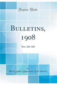 Bulletins, 1908