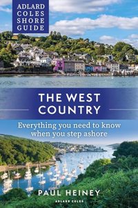 Adlard Coles Shore Guide: The West Country