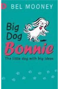 Big Dog Bonnie