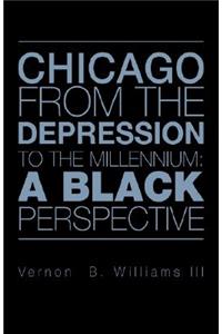Chicago from the Depression to the Millennium
