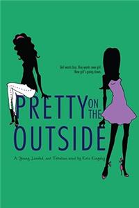 Pretty on the Outside, 1