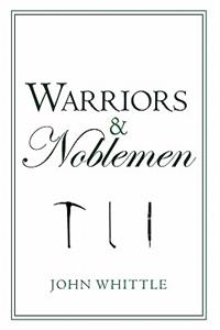 Warriors & Noblemen