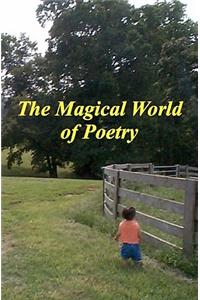 The Magical World of Poetry