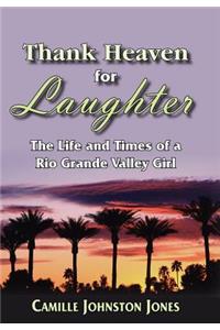 Thank Heaven for Laughter