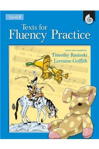 Texts for Fluency Practice Level B