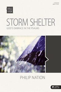 Bible Studies for Life: Storm Shelter - Bible Study Book