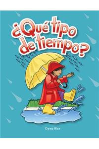 ¿Qué tipo de tiempo?