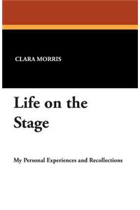 Life on the Stage