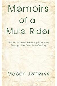 Memoirs of a Mule Rider