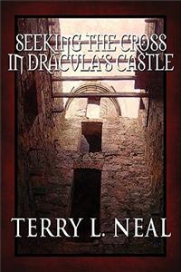 Seeking the Cross in Dracula's Castle