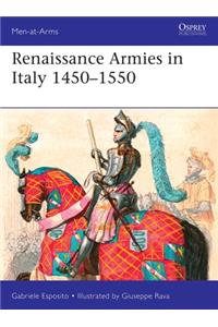 Renaissance Armies in Italy 1450-1550
