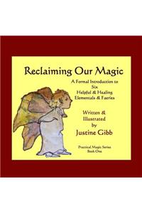 Reclaiming Our Magic