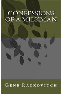 Confessions of a Milkman