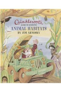 Crinkleroot's Guide to Knowing Animal Habitats