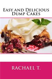 Easy and Delicious Dump Cakes