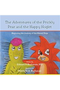 The Adventures of the Prickly Pear and the Happy Hoglet