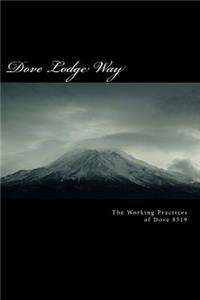 Dove Lodge Way ' The Master mason'
