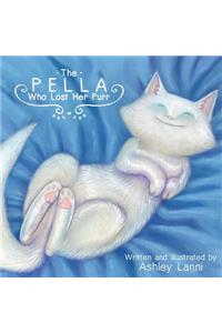 Pella Who Lost Her Purr