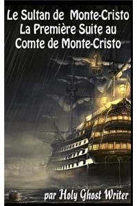 Le Sultan de Monte Cristo
