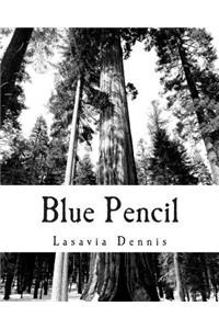 Blue Pencil
