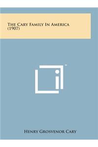 The Cary Family in America (1907)