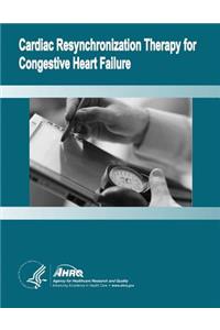 Cardiac Resynchronization Therapy for Congestive Heart Failure