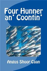 Four Hunner an' Coontin'