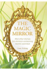 The Magic Mirror