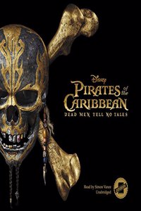 Pirates of the Caribbean: Dead Men Tell No Tales Lib/E