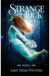 Strange Luck