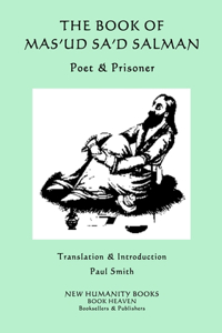 Book of Mas'ud Sa'd Salman: Poet & Prisoner