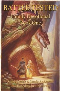 Battle Tested Family Devotions Book One