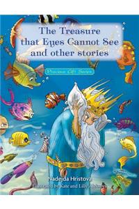 The Treasure That Eyes Cannot See and Other Stories