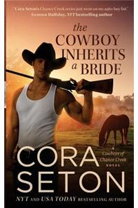 The Cowboy Inherits a Bride