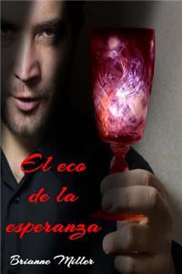 El Eco de la Esperanza