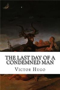The Last Day of a Condemned Man